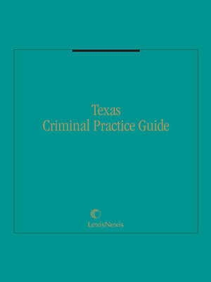 cover image of Texas Criminal Practice Guide